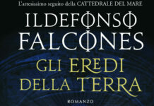 Gli Eredi della Terra – Recensione del romanzo di Ildefonso Falcones