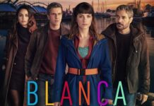 Blanca – Terza stagione: i 3 motivi che la rendono assolutamente imperdibile
