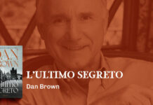 L’Ultimo Segreto – Recensione del nuovo romanzo di Dan Brown con protagonista Robert Langdon