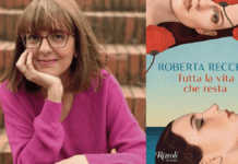 Tutta la vita che resta – Recensione del romanzo d’esordio di Roberta Recchia : quando l’amore prova a rimettere insieme i pezzi