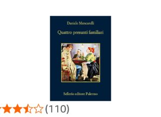 Quattro presunti Familiari – Recensione del nuovo romanzo di Daniele Mencarelli