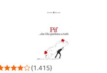 ..che Dio perdona a tutti – recensione del romanzo d’esordio di Pif prima dell’uscita del film