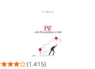 ..che Dio perdona a tutti – recensione del romanzo d’esordio di Pif prima dell’uscita del film